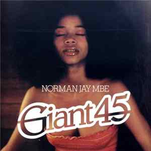 Norman Jay MBE - Giant 45 FLAC