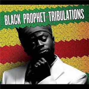 Black Prophet - Tribulations FLAC