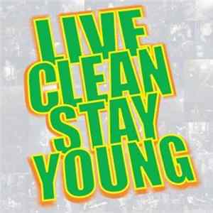 Live Clean Stay Young - It’s Tough To Be A Man FLAC