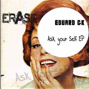 Eduard Gk - Ask Your Self EP FLAC