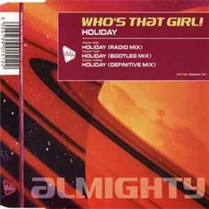 Who's That Girl! - Holiday FLAC