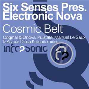Six Senses Pres. Electronic Nova - Cosmic Belt FLAC