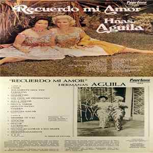 Hermanas Águila - Recuerdo mi Amor FLAC