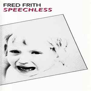 Fred Frith - Speechless FLAC