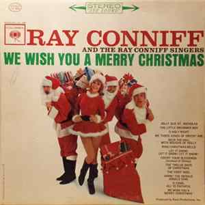 Ray Conniff And The Ray Conniff Singers - We Wish You A Merry Christmas FLAC