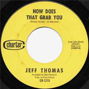 Jeff Thomas - How Does That Grab You / Till Our Dreams Come True FLAC