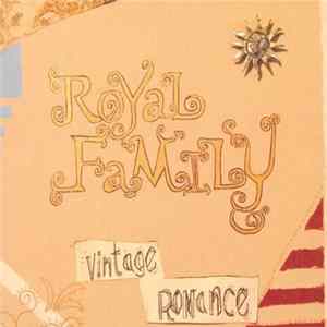 Royal Family - Vintage Romance FLAC