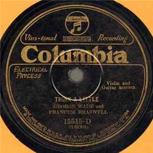 George Wade And Francum Braswell - Think A Little / When We Go A Courtin' FLAC