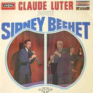 Claude Luter - Claude Luter Joue Sidney Bechet FLAC