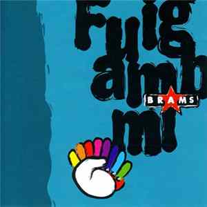 Brams - Fuig Amb Mi FLAC