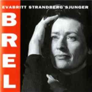 Evabritt Strandberg - Evabritt Strandberg Sjunger Brel FLAC