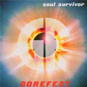 Gorefest - The Ultimate Collection Part 3 - Soul Survivor & Chapter 13 + Bonus FLAC