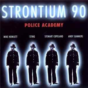 Strontium 90 - Police Academy FLAC