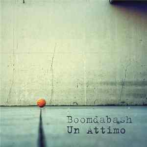Boomdabash - Un Attimo FLAC