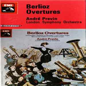 Berlioz, André Previn, London Symphony Orchestra - Overtures: Le Corsaire • Béatrice Et Bénédict • Les Francs-Juges • Benvenuto Cellini • Le Carnaval Romain FLAC
