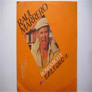 Raul Marrero - Romantico Y Salsero FLAC