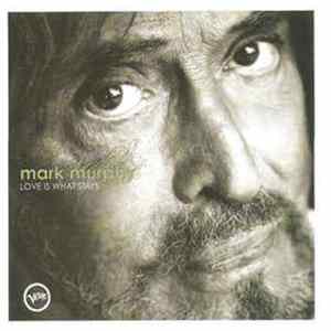 Mark Murphy - Love Is What Stays FLAC