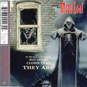 Meat Loaf - Objects In The Rear View Mirror May Appear Closer Than They Are FLAC