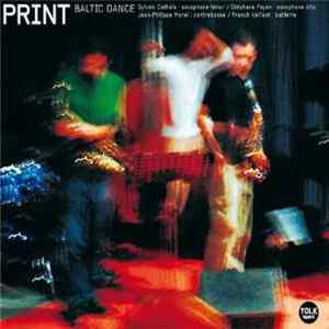 Print - Baltic Dance ([a.ka] Dreams Part 3) FLAC