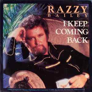 Razzy Bailey - I Keep Coming Back FLAC
