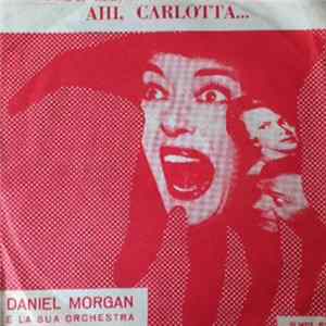 Daniel Morgan - Ahi, Carlotta FLAC