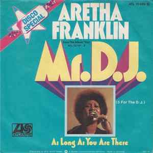 Aretha Franklin - Mr. D.J. (5 For The D.J.) FLAC