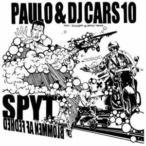 Paulo & DJ Cars10 - Spyt / Blommen Af Fedhed FLAC