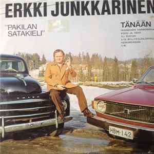Erkki Junkkarinen - "Pakilan Satakieli" Tänään FLAC