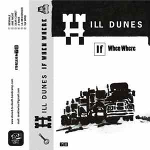 Hill Dunes - If When Where FLAC