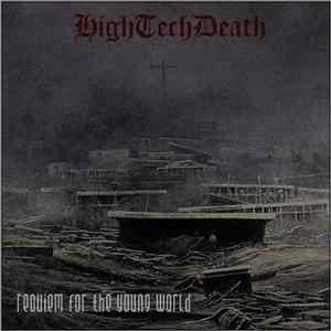 HighTechDeath - Requiem For The Young World FLAC
