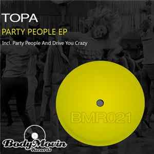 Topa - Party People EP FLAC