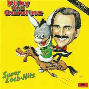 Kliby Und Caroline - Super Lach-Hits FLAC
