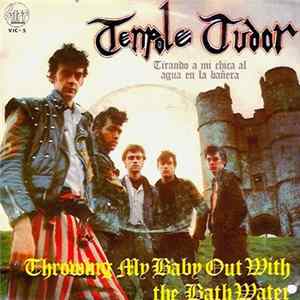 Tenpole Tudor - Throwing My Baby Out With The Bath Water = Tirando A Mi Chica Al Agua En La Bañera FLAC