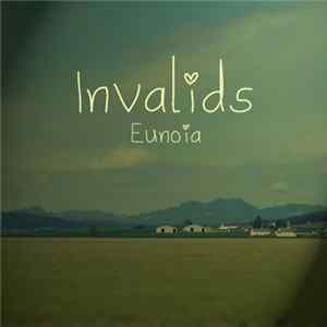 Invalids - Eunoia FLAC