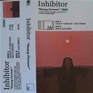 Inhibitor - Heavy Forever FLAC