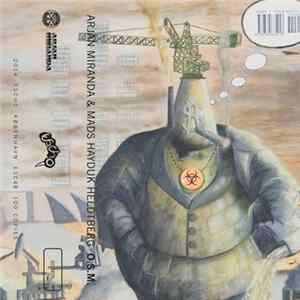 Arjan Miranda & Mads Hayduk Heldtberg - O.S.M. FLAC