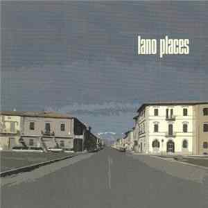 Lano Places - Everyone Likes To Be Lonely FLAC
