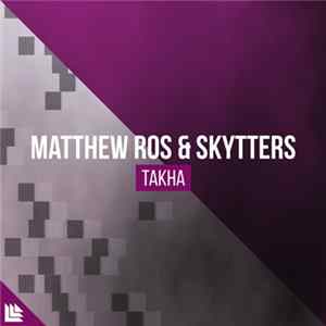Matthew Ros & Skytters - Takha FLAC