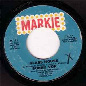 Sonny Von - Glass House / There's Something Missing FLAC