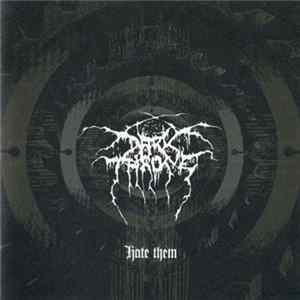 Darkthrone - Hate Them FLAC