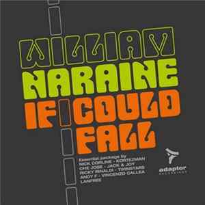 William Naraine - If I Could Fall FLAC