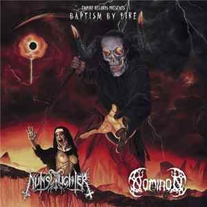 NunSlaughter / Nominon - Baptism By Fire FLAC