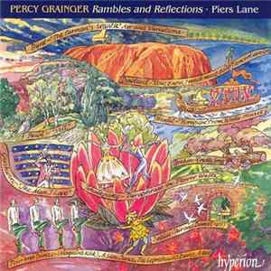 Percy Grainger, Piers Lane - Rambles And Reflections FLAC