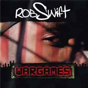Rob Swift - Wargames FLAC