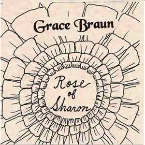 Grace Braun - Rose Of Sharon FLAC