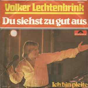 Volker Lechtenbrink - Du Siehst Zu Gut Aus FLAC