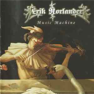 Erik Norlander - Music Machine FLAC
