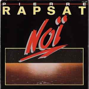 Pierre Rapsat - Noi FLAC