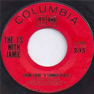 The J's With Jamie - Theme From "A Summer Place" / Popsicles In Paris FLAC