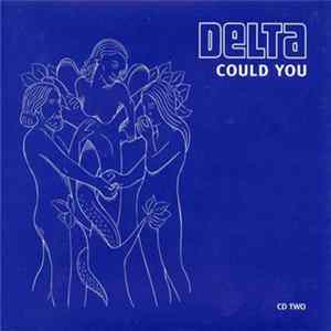 Delta - Could You FLAC